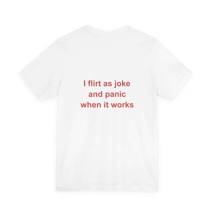 I Flirt As A Joke