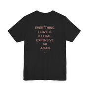 Everything I Love - Asian