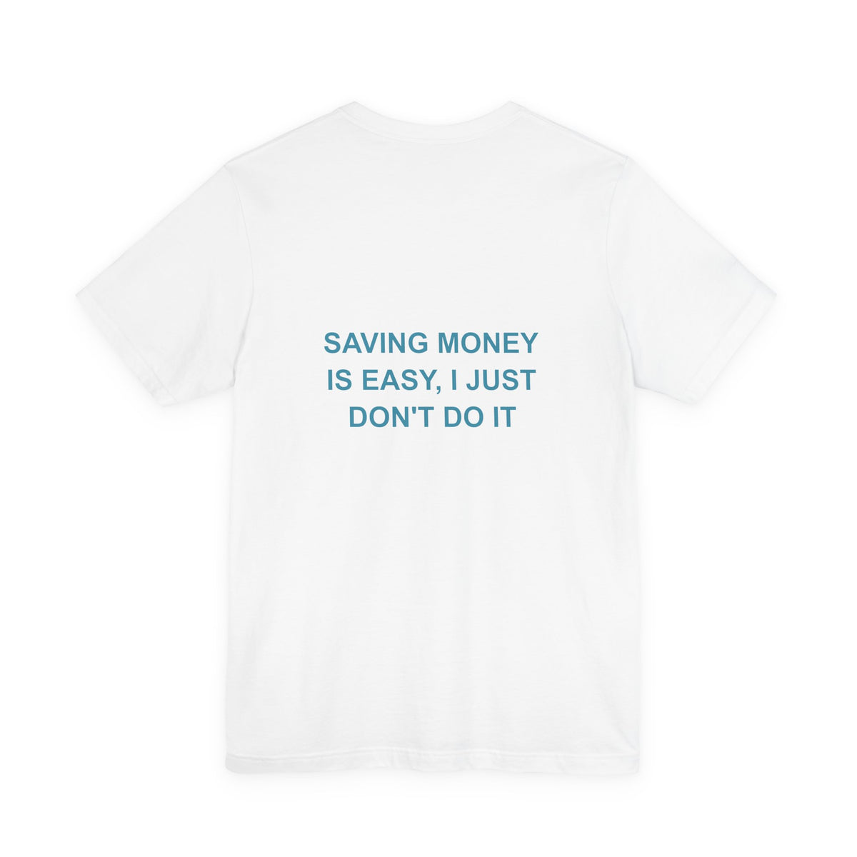 Saving Money Is Easy, I Just Don't Do it