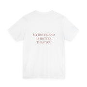 My Boyfriend is Hotter Than you