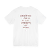 Everything I Love - Asian