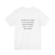 Working Hard - Blondes