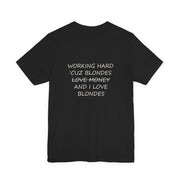 Working Hard - Blondes