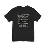 Fall in Love With Your Problems