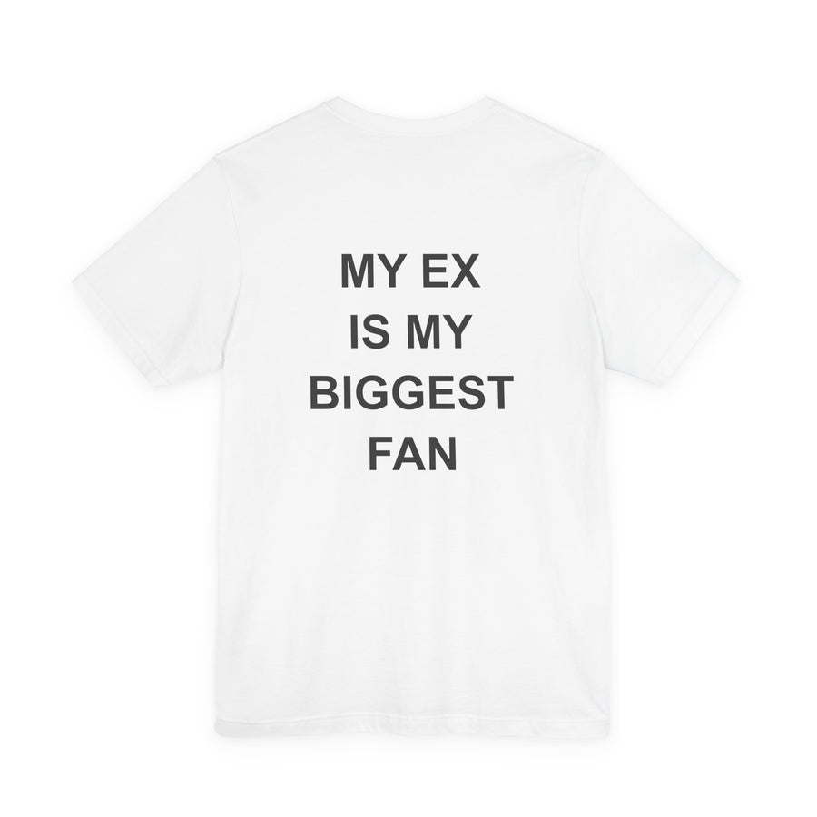 My Ex Is My Biggest Fan