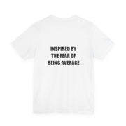 Inspired By The Fear Of Being Average